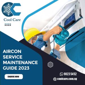 Read more about the article Aircon Service Maintenance Guide 2023