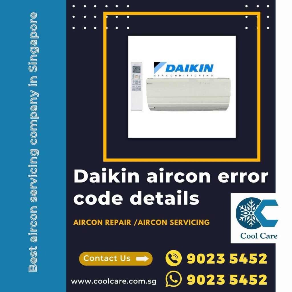 Daikin aircon error code details Aircon repair Coolcare